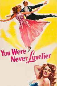 You Were Never Lovelier - Poster