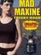 Mad Maxine: Frisky Road