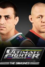 The Ultimate Fighter Australia vs. UK - The Smashes