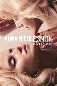Anna Nicole Smith: You Don't Know Me - Posters