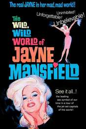 The Wild  Wild World of Jayne Mansfield