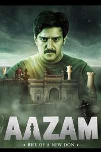Aazam - Rise of a New Don - Posters