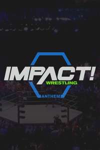 Impact Wrestling - Posters