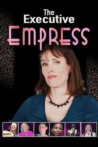 The Executive Empress - Poster