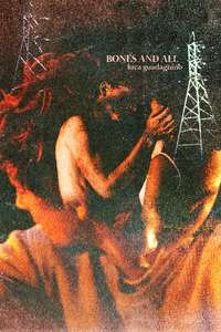 Bones and All - Poster