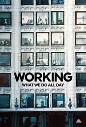 Working: What We Do All Day Season 1