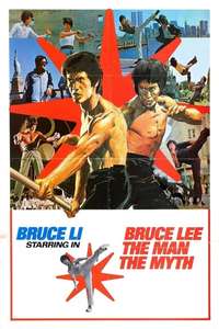 Bruce Lee: The Man  The Myth - Posters