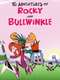 The Adventures of Rocky and Bullwinkle