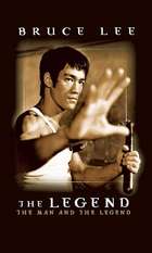 Bruce Lee: The Man and the Legend