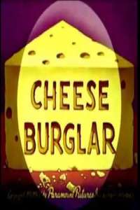 Cheese Burglar - Poster