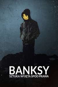 Banksy and the Rise of Outlaw Art - Poster