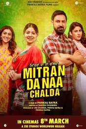 Mitran Da Naa Chalda