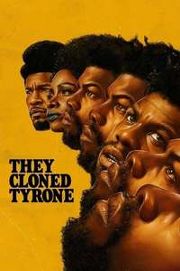 They Cloned Tyrone - Poster