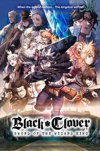 Black Clover: Sword of the Wizard King - Poster