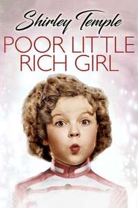 Poor Little Rich Girl - Poster