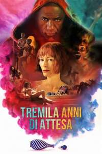 Three Thousand Years of Longing - Poster