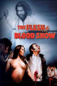 The Flesh and Blood Show - Poster
