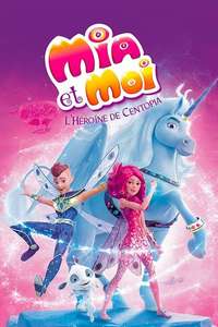 Mia and Me: The Hero of Centopia - Posters