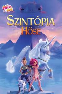 Mia and Me: The Hero of Centopia - Posters