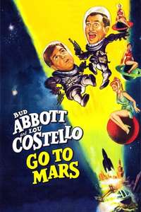 Abbott and Costello Go to Mars - Posters