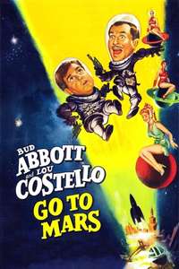Abbott and Costello Go to Mars - Posters