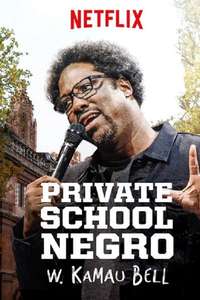 W. Kamau Bell: Private School Negro - Poster