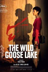 The Wild Goose Lake - Poster