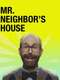 Mr. Neighbor's House 2