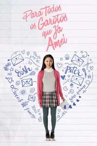 To All the Boys I've Loved Before - Poster