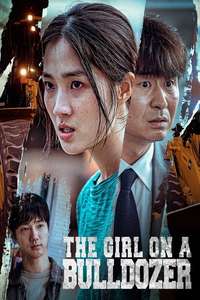 The Girl on a Bulldozer - Poster