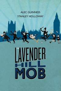 The Lavender Hill Mob - Poster