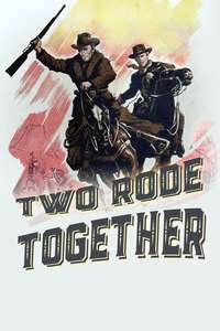 Two Rode Together - Poster
