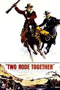 Two Rode Together - Poster