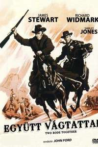 Two Rode Together - Poster