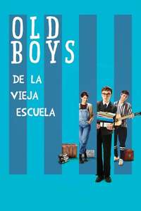 Old Boys - Poster