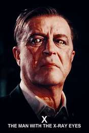 X: The Man with the X-Ray Eyes