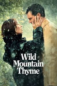 Wild Mountain Thyme - Poster
