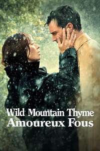 Wild Mountain Thyme - Poster