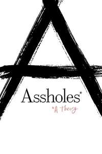 Assholes: A Theory - Poster