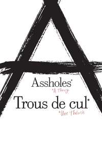 Assholes: A Theory - Poster