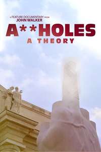 Assholes: A Theory - Poster
