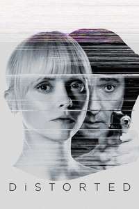 Distorted - Poster