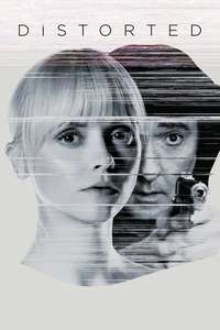 Distorted - Poster