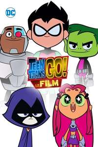Teen Titans Go! To the Movies - Posters