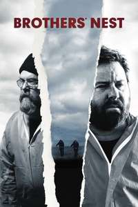 Brothers' Nest - Poster