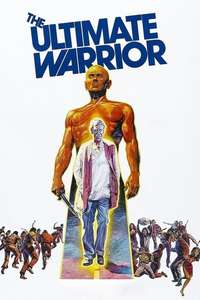 The Ultimate Warrior - Posters