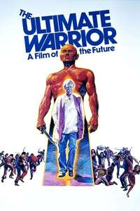 The Ultimate Warrior - Posters