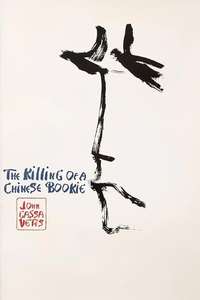 The Killing of a Chinese Bookie - Poster