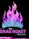 The Drag Roast of Heklina