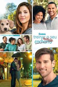 How to Train Your Husband or (How to Pick Your Second Husband First) - Poster